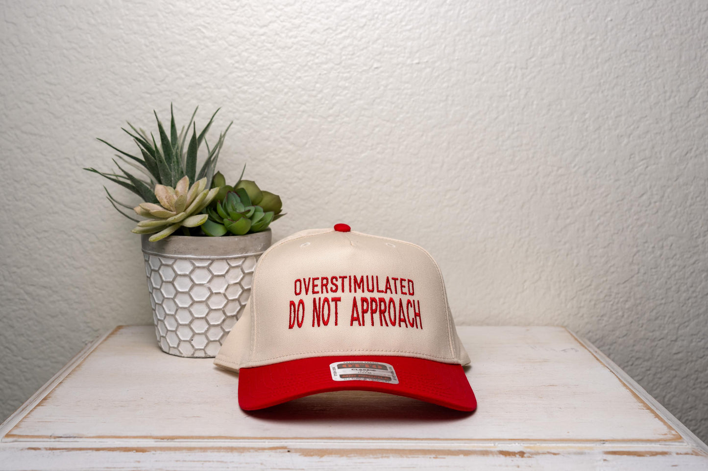 Overstimulated do not approach, embroidered trucker hat,