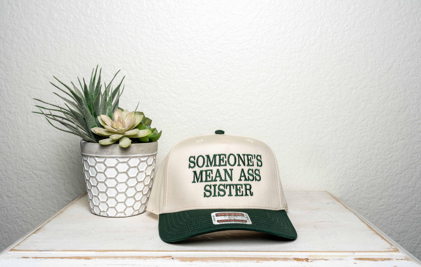 Someone's Mean Ass Sister, Embroidered trucker hat