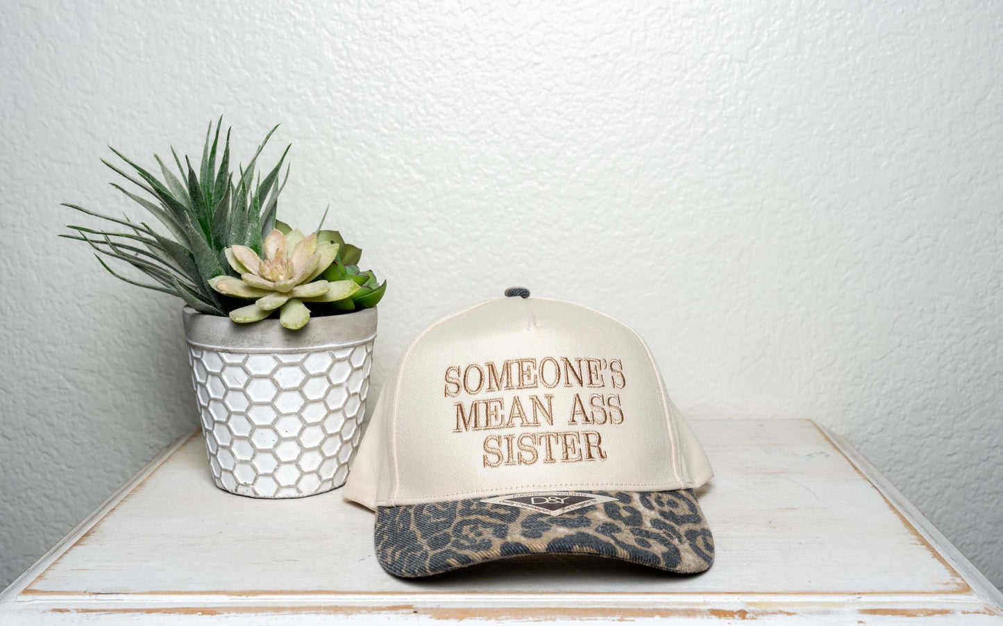Someone's Mean Ass Sister, Embroidered trucker hat